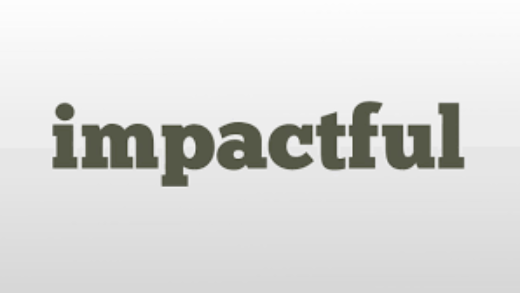 impactful mage Impactful is not a word!
