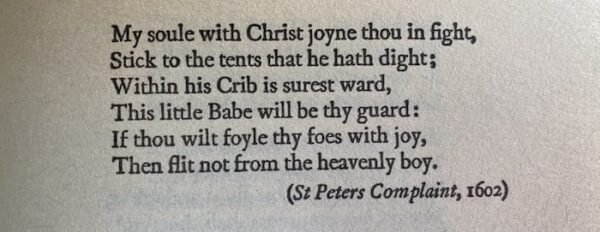 Part of a poem by the 17th-century English Metaphysical poet Robert Southwell, called "New Heaven, New Warre"