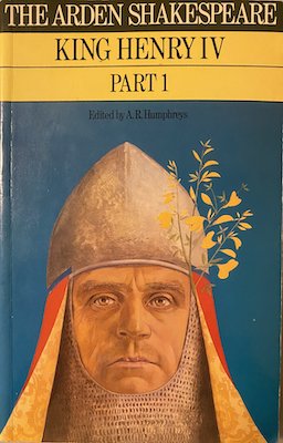 Cover of Shakespeare's "King Henry IV, Part 1", Arden edition