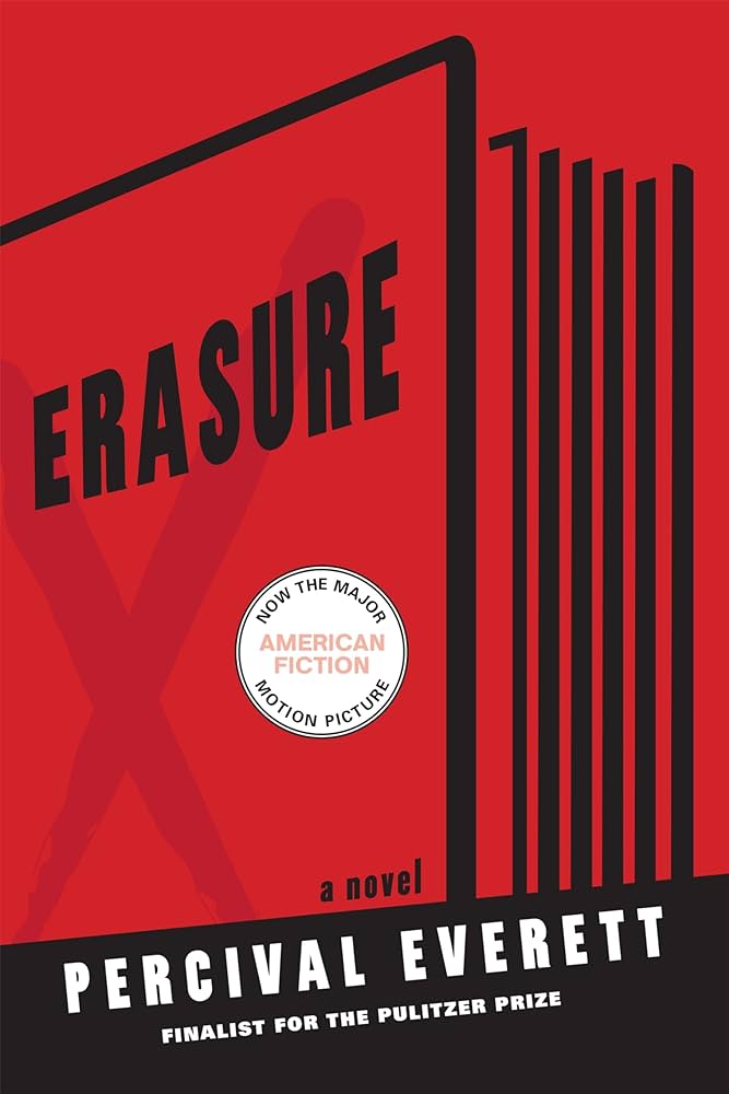 percival everett erasure front conver June 2024 Reading, Viewing